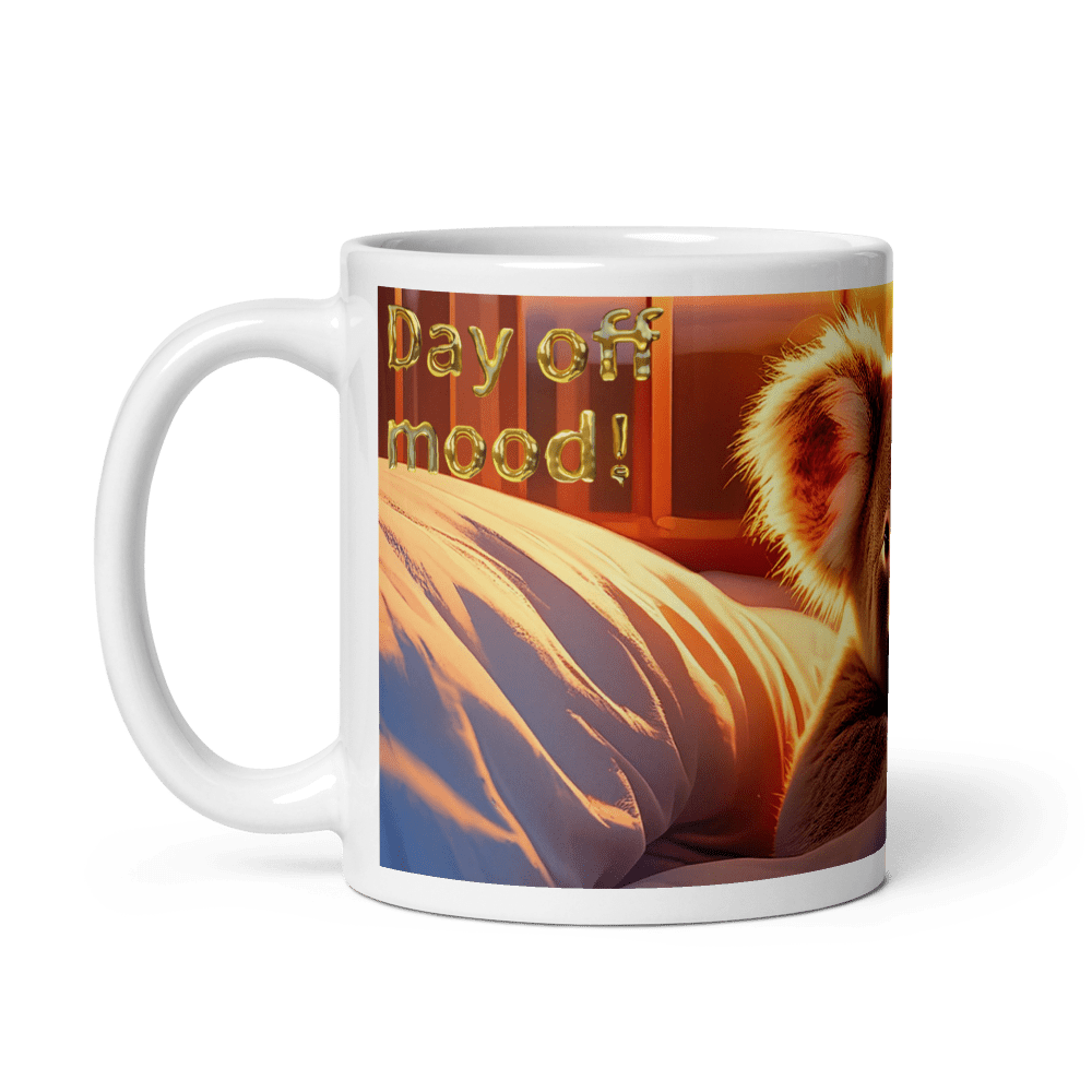 White glossy mug - "I am staying in bed". - Day Off Mood